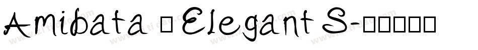 Amibata – Elegant S字体转换